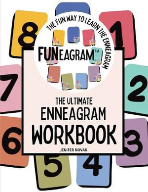 The Ultimate Enneagram Workbook : Learn the Enneagram the FUN Way - Jenifer Novak