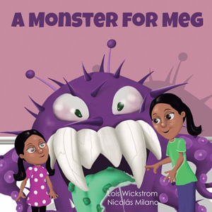 A Monster for Meg - Lois Wickstrom