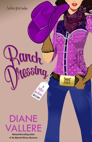 Ranch Dressing : A Killer Fashion Mystery - Diane Vallere