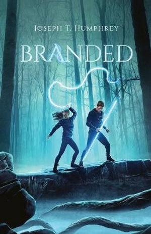 Branded : Forgotten - Joseph T Humphrey