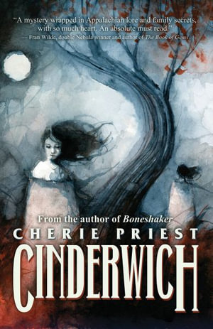 Cinderwich - Cherie Priest