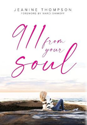 911 From Your Soul - Jeanine Thompson