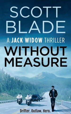 Without Measure : Jack Widow - Scott Blade