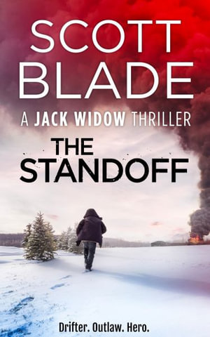 The Standoff : Jack Widow - Scott Blade