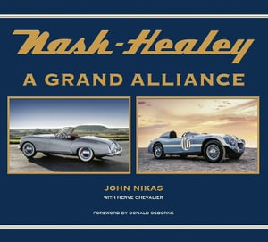 Nash-Healey : A Grand Alliance - John Nikas