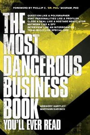 The Most Dangerous Business Book You'll Ever Read - Gregory Hartley