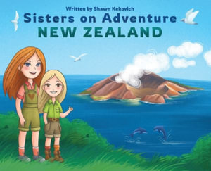 Sisters on Adventure New Zealand - Shawn Kekovich