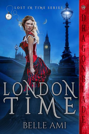 London Time : Lost in Time - Belle Ami