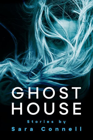 Ghost House - Sara Connell