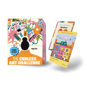 The Endless Art Challenge Card Deck : 90 Creativity Prompt Cards (Overall 25,000 Combinations!) for Never-Ending Art Inspiration (Gift for Creatives) - Megan Roy