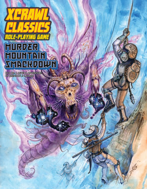 Xcrawl Classics #0 : Murder Mountain Smackdown - Brendan LaSalle