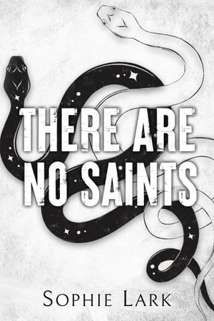 There Are No Saints : Illustrated Edition - Sophie Lark