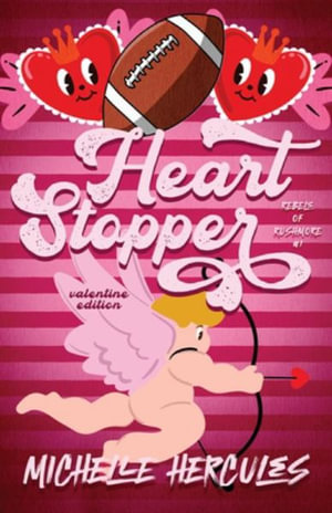 Heart Stopper : Valentine Edition - Michelle Hercules