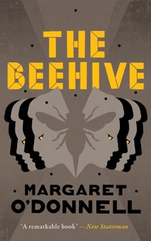 The Beehive - Margaret O'Donnell