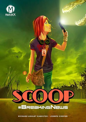 Scoop Vol. 1 : Breaking News - Richard Ashley Hamilton