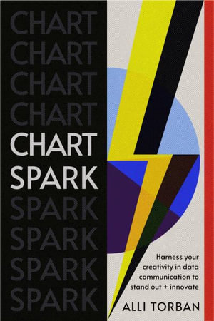 Chart Spark: Harness your creativity in data communication to