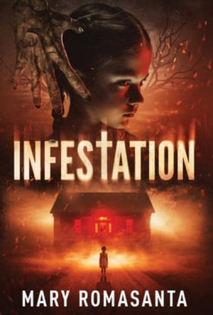 Infestation - Mary Romasanta