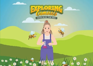 EXPLORING OSMOSIS : WITH BUZZ THE BEE! - Mary Swartz