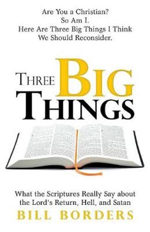 Three Big Things - Bill Borders