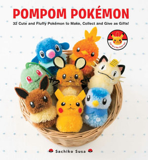 Pompom Pokemon : Pompom Pokémon - Sachiko Susa