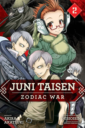 Juni Taisen : Zodiac War (manga) : Juni Taisen : Volume 2 - Nisioisin