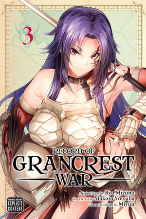 Record of Grancrest War, Vol. 3 : Record of Grancrest War - Ryo Mizuno