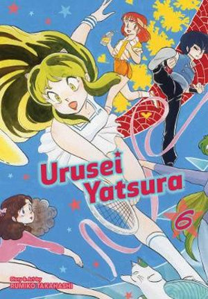 Urusei Yatsura, Vol. 6 : Urusei Yatsura - Rumiko Takahashi