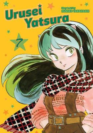 Urusei Yatsura, Vol. 7 : Urusei Yatsura - Rumiko Takahashi