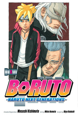 Boruto Naruto Next Generations, Vol. 6 : Boruto: Naruto Next Generations - Ukyo Kodachi