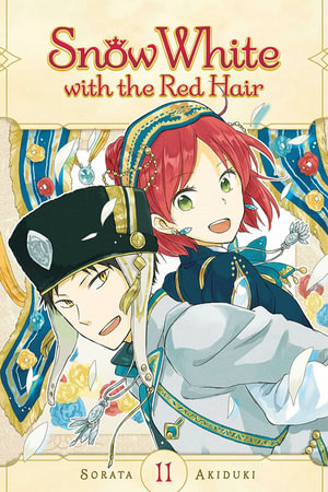 Snow White with the Red Hair, Vol. 11 : Snow White with the Red Hair - Sorata Akiduki