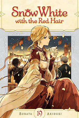 Snow White with the Red Hair: Volume 19 : Snow White with the Red Hair - Sorata Akiduki