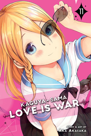 Kaguya-sama: Love Is War, Vol. 11 : Kaguya-sama: Love is War - Aka Akasaka