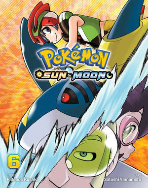 Pokemon : Sun & Moon, Vol. 6 - Hidenori Kusaka