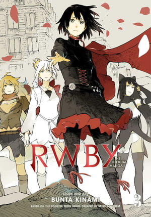 RWBY: The Official Manga, Vol. 3 : The Beacon Arc - Rooster Teeth Productions