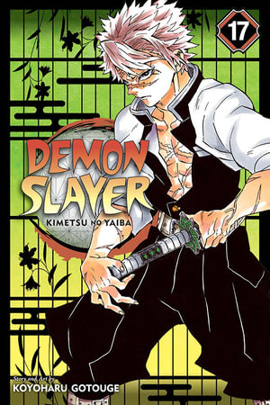 Demon Slayer: Kimetsu no Yaiba, Vol. 17 : Demon Slayer: Kimetsu no Yaiba - Koyoharu Gotouge