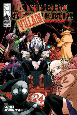 My Hero Academia, Vol. 24 : My Hero Academia - Kohei Horikoshi