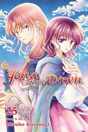 Yona of the Dawn, Vol. 25 : Yona of the Dawn - Mizuho Kusanagi