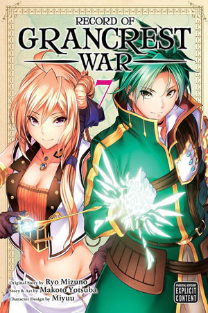 Record of Grancrest War, Vol. 7 : Record of Grancrest War - Makoto Yotsuba