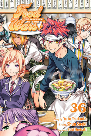 Food Wars! : Shokugeki no Soma, Vol. 36 - Yuto Tsukuda