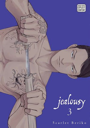 Jealousy, Volume 3 : Jealousy - Scarlet Beriko