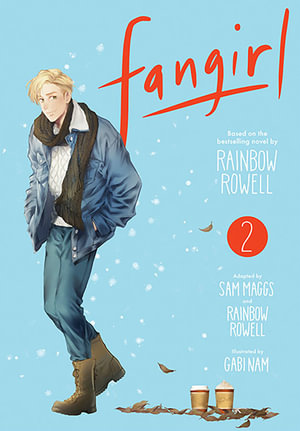 Fangirl, Vol. 2: The Manga : Fangirl - Rainbow Rowell