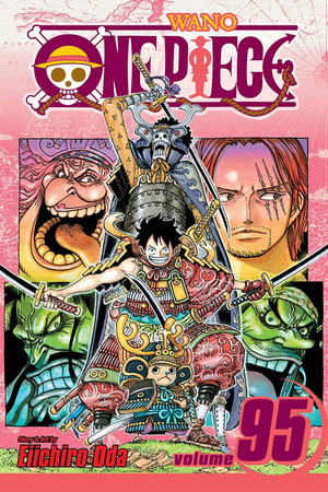 One Piece Vol 95 One Piece By Eiichiro Oda Booktopia