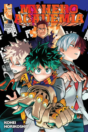 My Hero Academia, Vol. 26 : My Hero Academia - Kohei Horikoshi