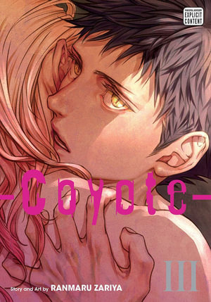 Coyote, Volume 3 : Coyote - Ranmaru Zariya