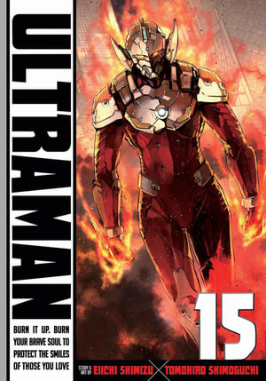 Ultraman, Vol. 15 : Ultraman - Tomohiro Shimoguchi