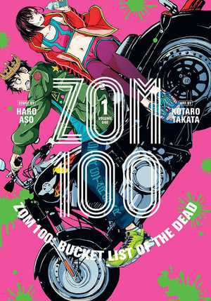 Zom 100 : Bucket List of the Dead, Vol. 1 - Haro Aso