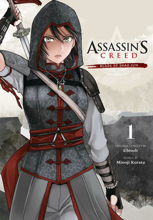 Assassin's Creed : Blade of Shao Jun, Vol. 1 - Minoji Kurata