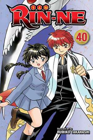 RIN-NE, Vol. 40 : RIN-NE - Rumiko Takahashi