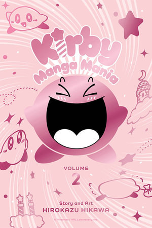 Kirby Manga Mania, Vol. 2 : Kirby Manga Mania - Hirokazu Hikawa