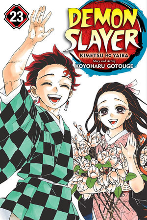 Demon Slayer: Kimetsu no Yaiba, Vol. 23 : Demon Slayer: Kimetsu no Yaiba - Koyoharu Gotouge